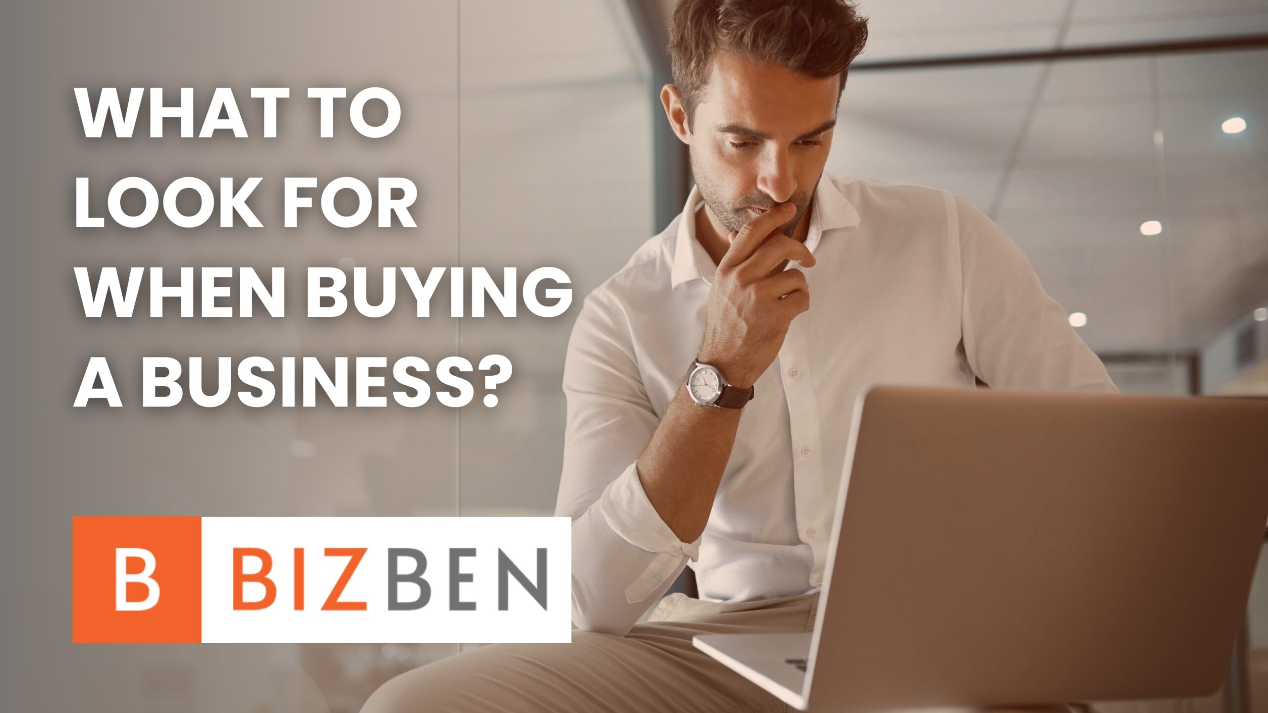 What to look for when buying a business