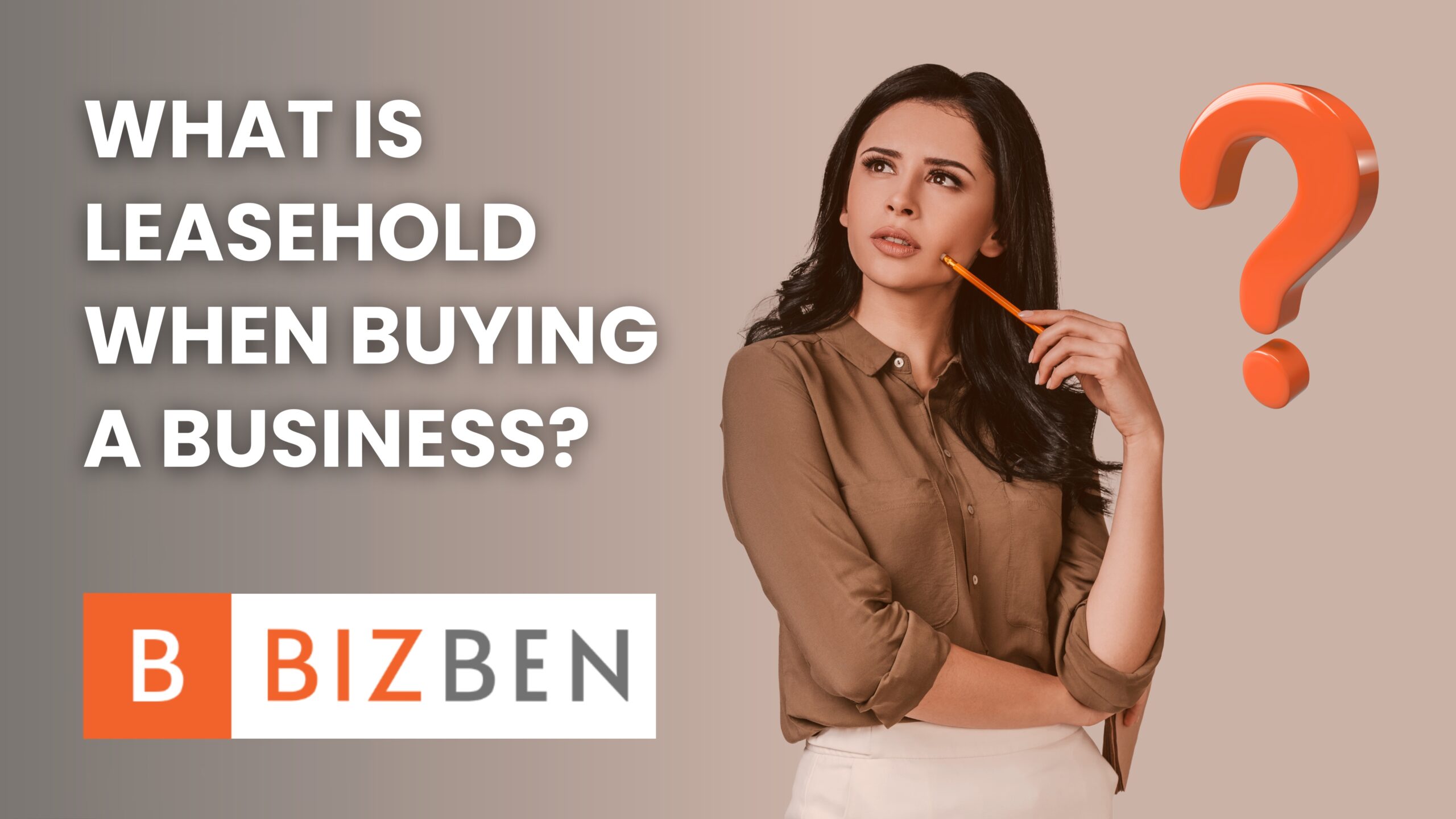 What is leasehold when buying a business
