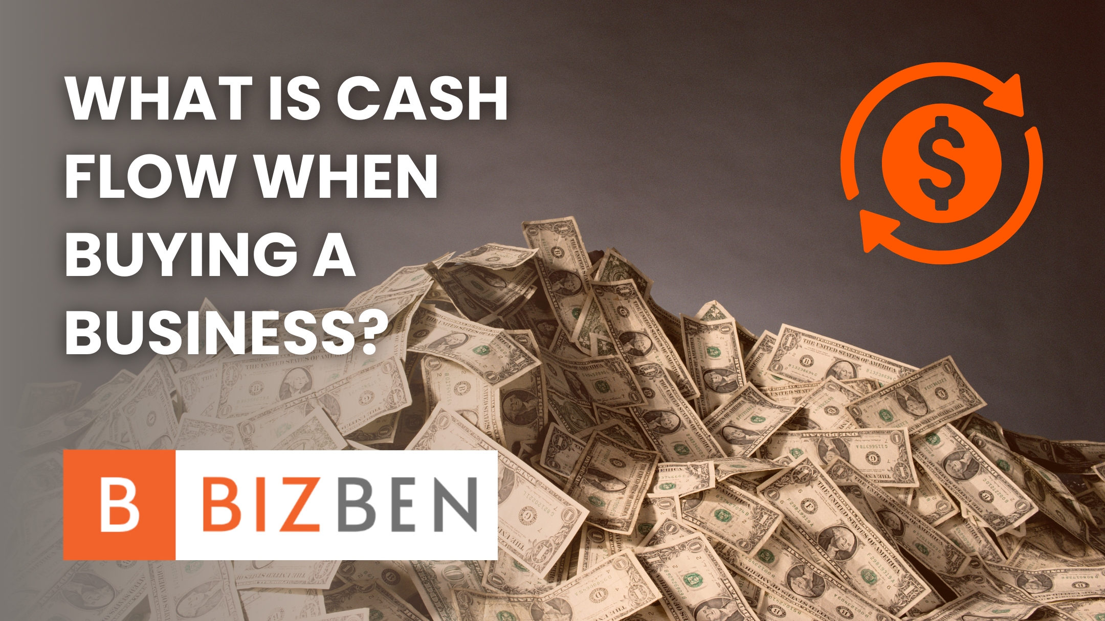 What is Cash Flow When Buying A Business?
