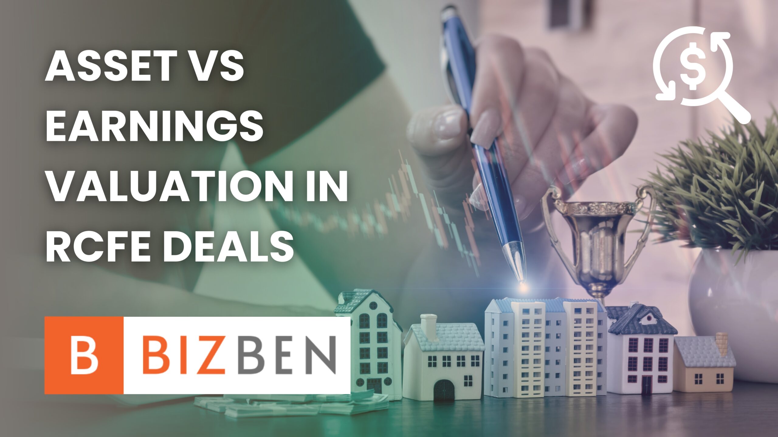 Asset vs earnings valuation in RCFE deals Asset vs earnings valuation in RCFE deals