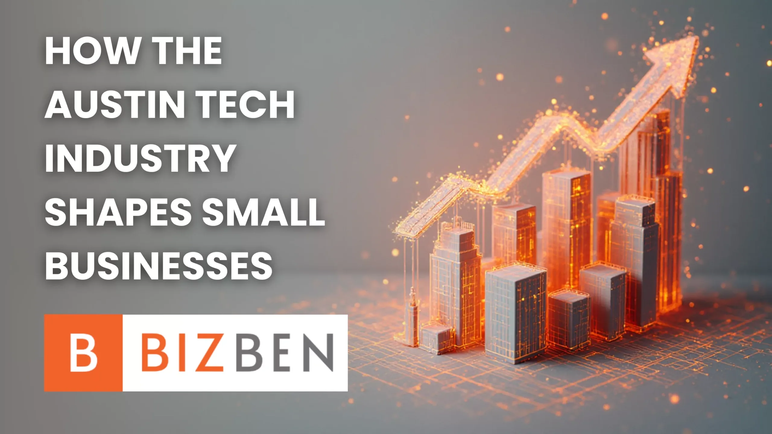 How the Austin Tech Industry Shapes Small Businesses