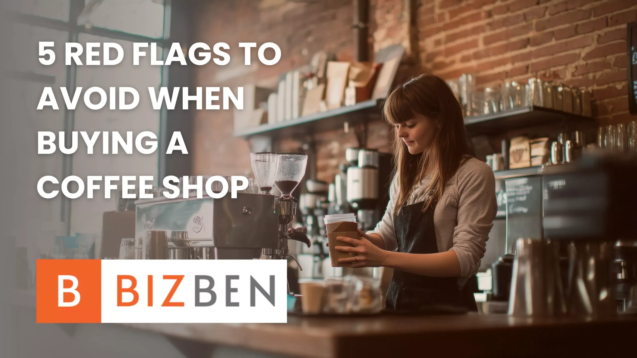 How to Buy a Coffee Shop: 5 Red Flags You Must Avoid How to Buy a Coffee Shop: 5 Red Flags You Must Avoid