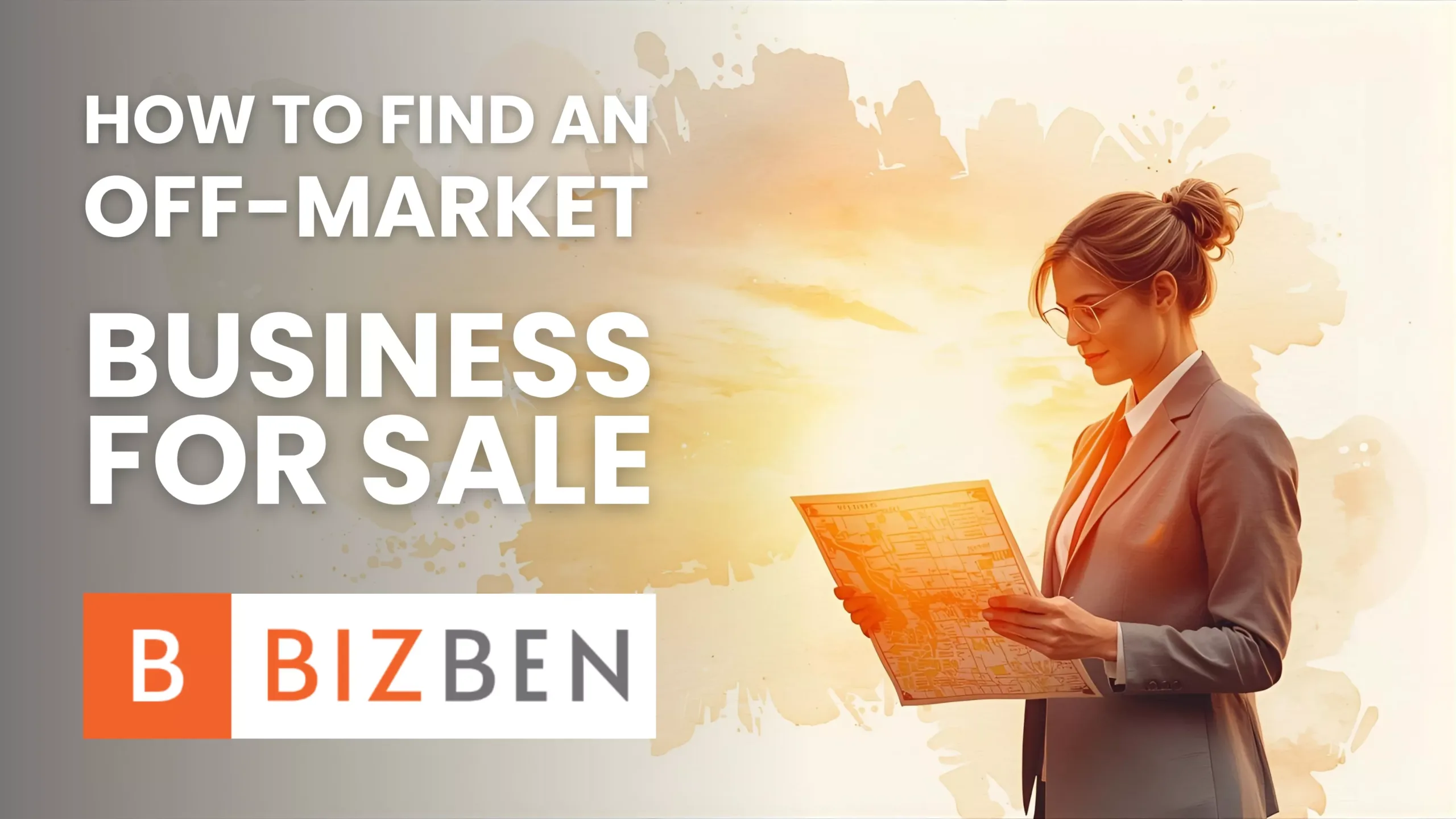 How to Find an Off-Market Business for Sale How to Find an Off-Market Business for Sale